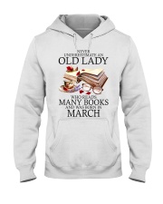 Never Underestimate An Old Lady - Perfect Gift For Grandma Hooded Sweatshirt front