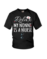 RELAX MY NONNI IS A NURSE - GIFT FOR GRANDKIDS Youth T-Shirt front