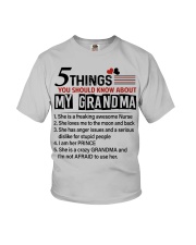 5 THINGS YOU SHOULD KNOW ABOUT MY GRANDMA Youth T-Shirt front