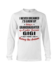 LIVING THE DREAM - BEST GIFT FOR GRANDDAUGHTER Long Sleeve Tee tile
