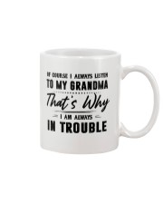 I ALWAYS LISTEN TO MY GRANDMA Mug tile