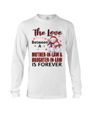 The Love Between A Mother-In-Law And Daughter-In-Law Is Forever Long Sleeve Tee tile