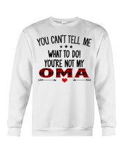 YOU CAN'T TELL ME - YOU'RE NOT MY OMA Crewneck Sweatshirt tile