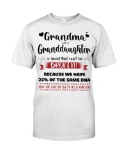 A BOND THAT CAN'T BE BROKEN - BEST GIFT FOR GRANDDAUGHTER Classic T-Shirt tile