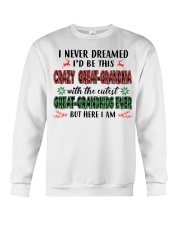 I Never Dreamed - Perfect Gift For Great Grandma Crewneck Sweatshirt tile