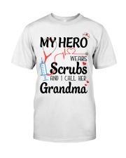 MY HERO WEARS SCRUBS - GIFT FROM GRANDMA Classic T-Shirt tile