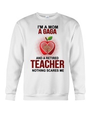 I'm A Mom A Gaga And A Retired Teacher Crewneck Sweatshirt tile