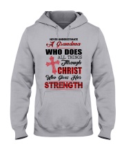 WHO GIVES HER STRENGTH - PERFECT GIFT FOR GRANDMA Hooded Sweatshirt front
