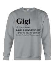 GIGI - LIKE A GRANDMOTHER BUT SO MUCH COOLER Crewneck Sweatshirt tile