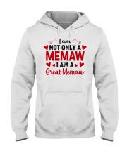 I Am Not Only A Memaw - I Am A Great Memaw Hooded Sweatshirt tile