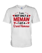 I Am Not Only A Memaw - I Am A Great Memaw V-Neck T-Shirt tile