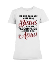 ME AND GAGA ARE MORE THAN BESTIES Premium Fit Ladies Tee tile