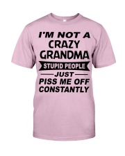 I'm Not A Crazy Grandma Classic T-Shirt front