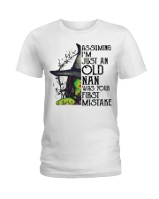 FIRST MISTAKE - PERFECT GIFT FOR NAN Ladies T-Shirt tile