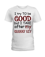 TRY TO BE GOOD - GREAT GIFT FOR GRANDCHILD Ladies T-Shirt tile