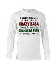 I Never Dreamed - Perfect Gift For Grandma Long Sleeve Tee tile
