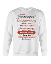 I BELIEVE IN YOU - SPECIAL GIFT FOR GRANDDAUGHTER Crewneck Sweatshirt tile