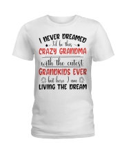 LIVING THE DREAM - PERFECT GIFT FOR GRANDMA Ladies T-Shirt tile