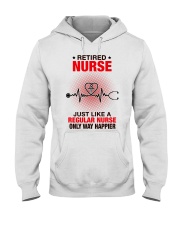 JUST LIKE A REGULAR NURSE ONLY WAY HAPPIER Hooded Sweatshirt tile