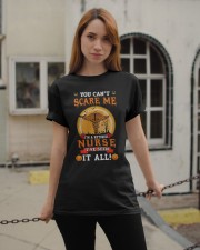You Can't Scare Me - Perfect Gift For Retired Nurse Classic T-Shirt apparel-classic-tshirt-lifestyle-19