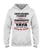 LIVING THE DREAM - BEST GIFT FOR GRANDDAUGHTER Hooded Sweatshirt tile