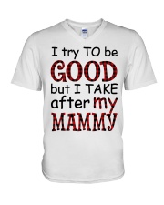 TAKE AFTER MY MAMMY - SPECIAL GIFT FOR GRANDKIDS V-Neck T-Shirt tile