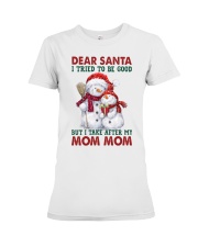 I Take After My Mom Mom - Best Gift For Grandchild Premium Fit Ladies Tee tile