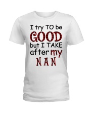 TRY TO BE GOOD - GIFT FOR GRANDKIDS Ladies T-Shirt tile
