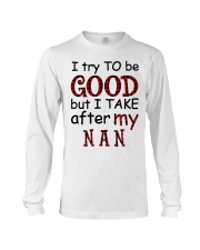 TRY TO BE GOOD - GIFT FOR GRANDKIDS Long Sleeve Tee tile