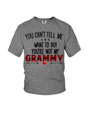 YOU CAN'T TELL ME - PERFECT GIFT FOR GRAMMY Youth T-Shirt front
