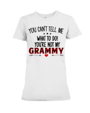 YOU CAN'T TELL ME - PERFECT GIFT FOR GRAMMY Premium Fit Ladies Tee tile