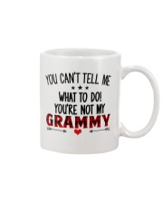 YOU CAN'T TELL ME - PERFECT GIFT FOR GRAMMY Mug tile