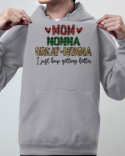 I JUST KEEP GETTING BETTER - PERFECT GIFT FOR NONNA Hooded Sweatshirt apparel-hooded-sweatshirt-lifestyle-front-46