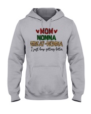 I JUST KEEP GETTING BETTER - PERFECT GIFT FOR NONNA Hooded Sweatshirt front