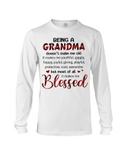 Being A Grandma Doesn't Make Me Old - Perfect Gift For Grandma Long Sleeve Tee tile