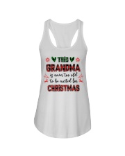 THIS GRANDMA IS NEVER TOO OLD - PERFECT GIFT FOR GRANDMA Ladies Flowy Tank tile