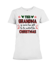 THIS GRANDMA IS NEVER TOO OLD - PERFECT GIFT FOR GRANDMA Premium Fit Ladies Tee tile