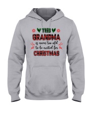 THIS GRANDMA IS NEVER TOO OLD - PERFECT GIFT FOR GRANDMA Hooded Sweatshirt front
