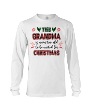 THIS GRANDMA IS NEVER TOO OLD - PERFECT GIFT FOR GRANDMA Long Sleeve Tee tile