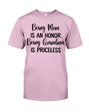 Being Grandma Is Priceless - Perfect Gift For Grandma Classic T-Shirt front