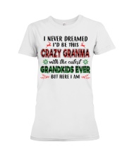 I Never Dreamed - Perfect Gift For Grandma Premium Fit Ladies Tee tile