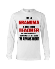 I'M A RETIRED TEACHER - PERFECT GIFT FOR GRANDMA Long Sleeve Tee tile