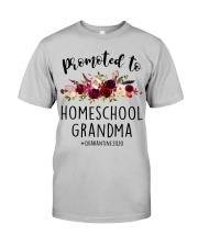 PROMOTED TO HOMESCHOOL GRANDMA QUARANTINE 2020 Classic T-Shirt front