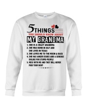 5 THINGS YOU SHOULD KNOW ABOUT MY GRANDMA Crewneck Sweatshirt tile