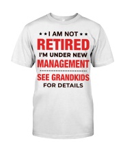I'M NOT RETIRED - AMAZING GIFT FOR GRANDMA Classic T-Shirt tile