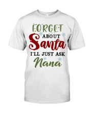 FORGET ABOUT SANTA - GREAT GIFT FOR GRANDCHILD Premium Fit Mens Tee tile