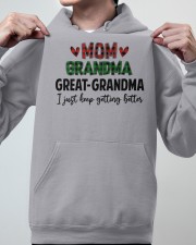 I JUST KEEP GETTING BETTER - PERFECT GIFT FOR GRANDMA Hooded Sweatshirt apparel-hooded-sweatshirt-lifestyle-front-46