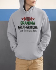 I JUST KEEP GETTING BETTER - PERFECT GIFT FOR GRANDMA Hooded Sweatshirt apparel-hooded-sweatshirt-lifestyle-front-53