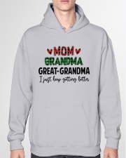 I JUST KEEP GETTING BETTER - PERFECT GIFT FOR GRANDMA Hooded Sweatshirt garment-hooded-sweatshirt-front-04