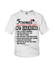 5 THINGS YOU SHOULD KNOW ABOUT MY GRANDMA Youth T-Shirt front